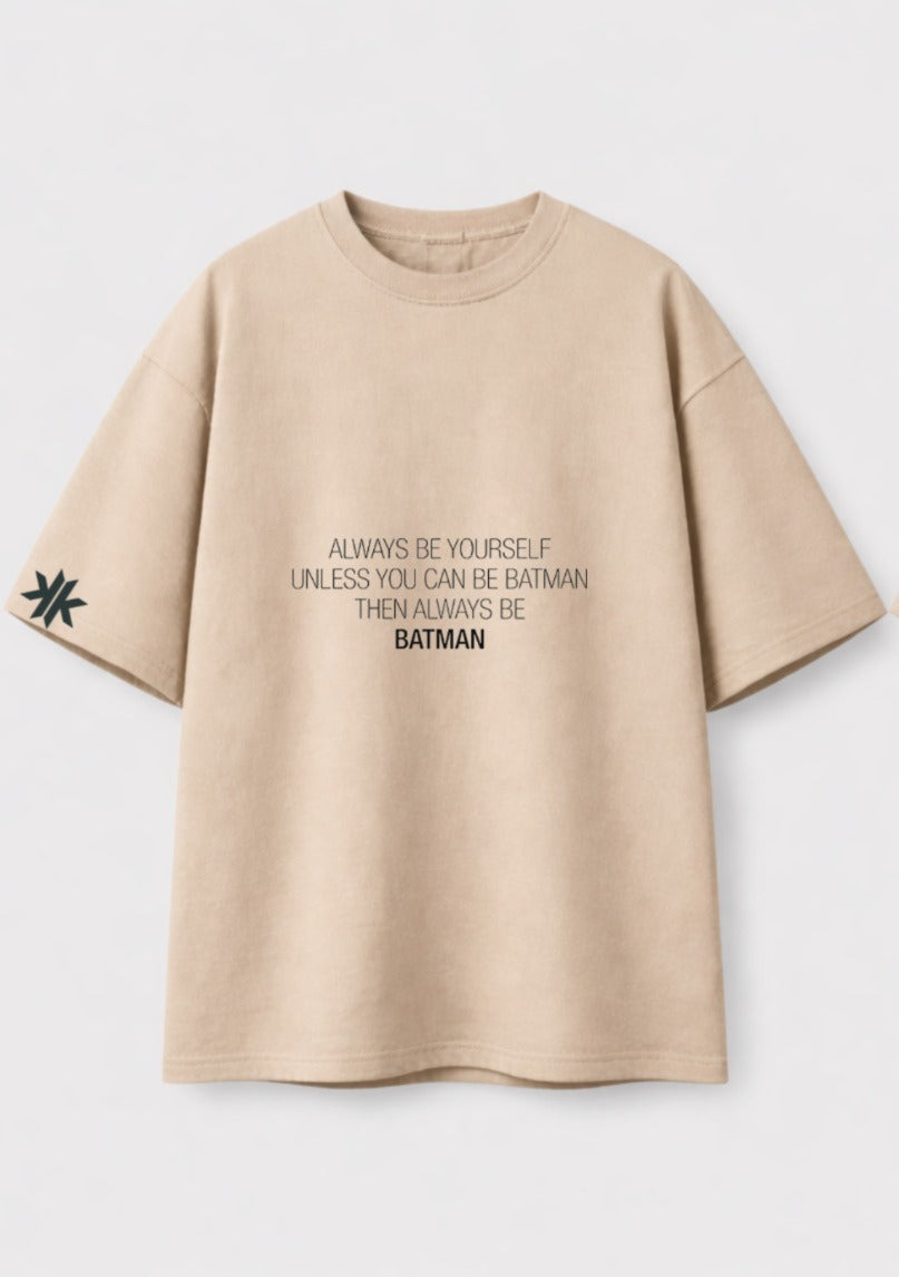 Batman 'Always Be Batman' Oversized Tee
